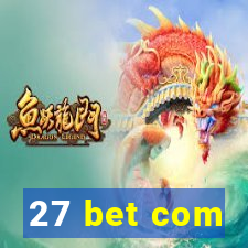 27 bet com